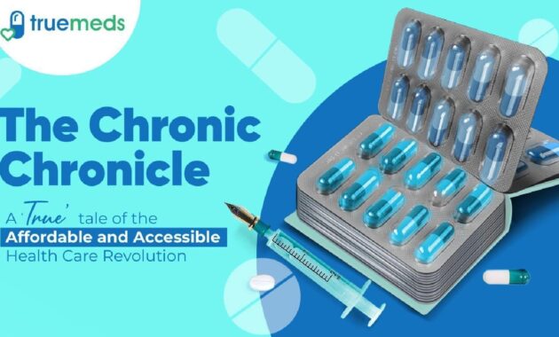 The Chronic Chronicle: A ‘True’ Tale of Affordable Health Care Revolution