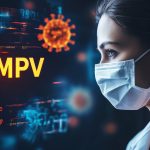 HMPV: Symptoms, risks, prevention, and treatment